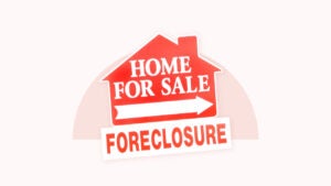 photo illustration of red for sale sign with "foreclosure" beneath it